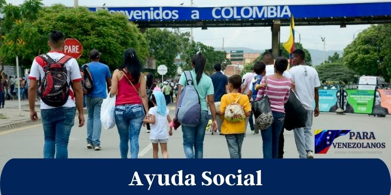 ¿Cómo acceder a la ayuda social para venezolanos en Colombia?