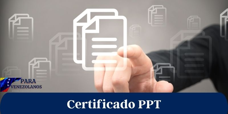 ¿Cómo generar el Certificado PPT?